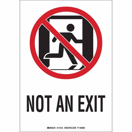 Brady Exit Sign, Polyester, 7" W, 10" H, Not An Exit, White 115142